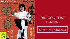 DRAGON FIST龙拳 1979|Movie (Subtitle Indonesia)720p