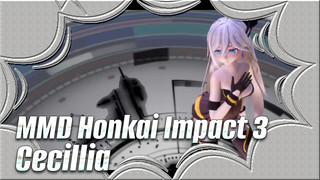 [MMD Honkai Impact 3rd] Cecillia: Tôi có một giấc mơ vũ đạo