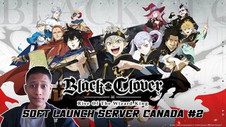 LANJUT LIVE GAMEPLAY SOFT LAUNCH BLACK CLOVER M RISE OF THE WIZARD KING #4