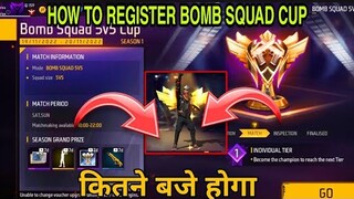 BOMB SQUAD 5V5 CUP TOURNAMENT MATCH DATE FULL DETAILS|| DATE AND TIME FOR BOMB SQUAD CUP KAISE JOIN