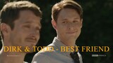 Dirk Gently & Todd Brotzman • Best Friend