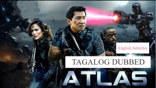 ▷ ░A░T░L░A░S░ ᴴᴰ | Tagalog Dubbed