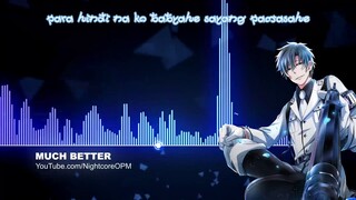 Much Better - Nightcore w/ Lyrics