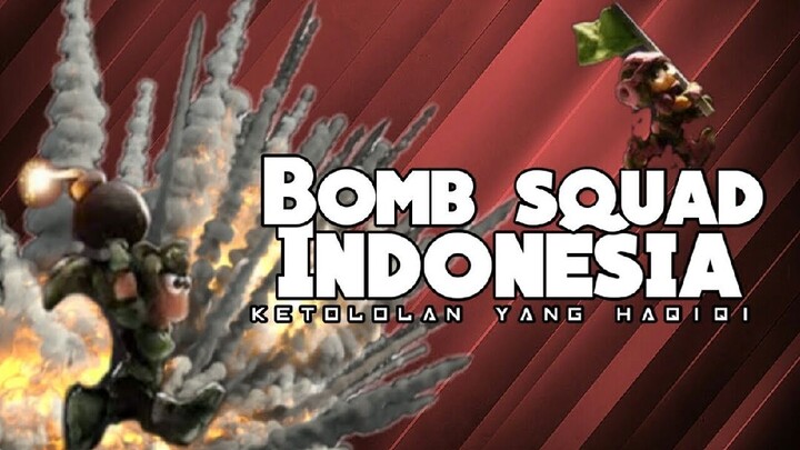Bomb Squad Indonesia : Perkumpulan Orang Idiot