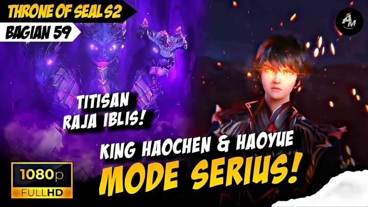 DUEL SENGIT MELAWAN DUA DEWA IBLIS ‼️ - Alur Cerita Throne Of Seal S2 Part 59