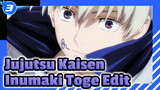 Inumaki Toge Centric Edit | Jujutsu Kaisen_3