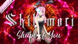 Shikimori-san Kawaii Moments ~ Shape of You || 『AMV』Kawaii dake ja Nai Shikimori-san