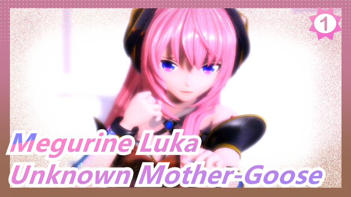 [Megurine Luka] Sing This Love Song| Unknown Mother-Goose_1
