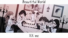 Beautiful World -  XX: me [ VietSub Lyrics ]