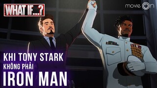 What IF Ep 6 | Khi Tony Stark không phải Iron Man | movieOn