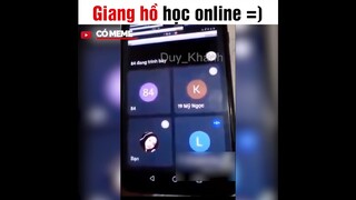 Giang hồ học online =))) || CÓ MEME