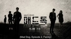 EP.2.Mad Dog