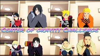 Center of gravity Challenge【NARUTO MMD】NARUTO*BORUTO*SASUKE*SARADA*SAI*INOJIN*SHIKAMARU*SHIKADAI