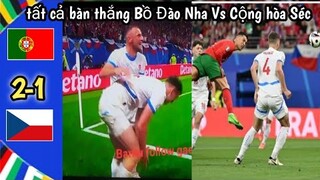 tất cả bàn thắng Bồ Đào Nha Vs Cộng hòa Séc | Trận đấu Bồ Đào Nha Cộng hòa Séc hôm nay