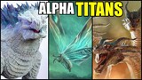 Every Single ALPHA TITAN in the Monsterverse - GODZILLA NEW EMPIRE