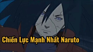 Chiến Lực Mạnh Nhất Naruto