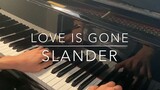 [Piano] My first-half 2020 single cycle first place! SLANZE - Love is Gone