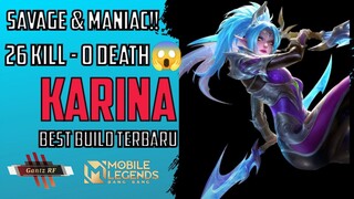 ❗SAVAGE & MANIAC❗26 KILL 0 DEATH❗KARINA BEST BUILD❗MOBILE LEGENDS: BANG BANG!!