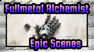 [Fullmetal Alchemist/MAD/Mixed Edit] Epic Scenes