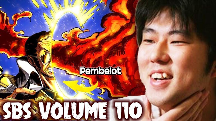 SBS VOLUME 110! ODA MENGUNGKAP KEBIMBANGAN HATI ADMIRAL KIZARU! - One Piece (Trivia)