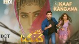 Kaaf Kangana | 2019 | Full Movie [HD] | Sami Khan - Fizza Ali - Ayesha Omar | ARY Films