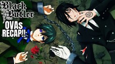 Black Butler OVAs Recap (2009-2011) | Every Special Episode Explained!