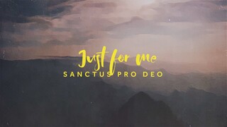 Doar pentru mine (Just for me, 私だけのために) // Sanctus Pro Deo (Lyrics Video)