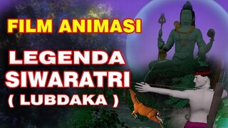 LUBDAKA LEGENDA SIWARATRI