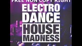 DANCE & ELECTRONIC FREE NON COPY RIGHT