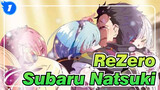 [ReZero] The Brave -- Subaru Natsuki_1