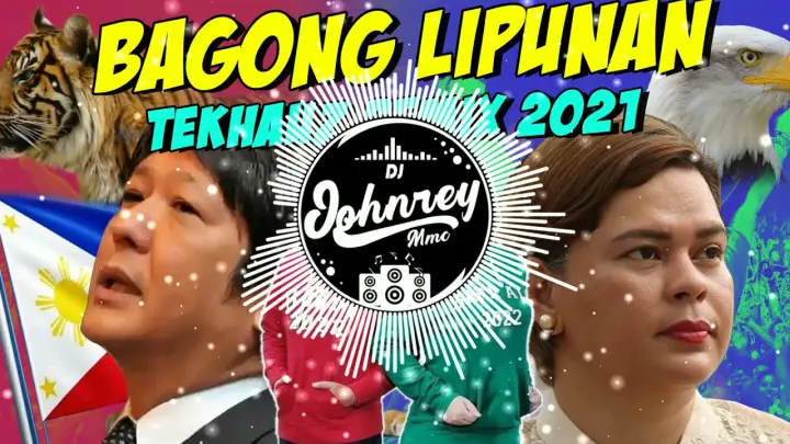BAGONG LIPUNAN (New Version) TEKHAUZ REMIX 2021 - DJ JOHNREY