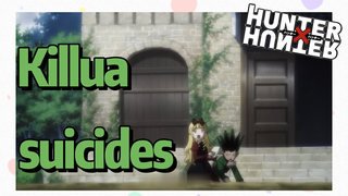 Killua suicides