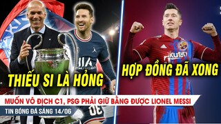 BẢN TIN 14/6| Muốn vô địch C1, PSG phải giữ bằng được Messi; Lewandowski HOÀN TẤT hợp đồng với Barca