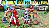 Top 10 Hidden RPG games on Playstore and appstore you should Play for Android (OFFLINE & ONLINE)