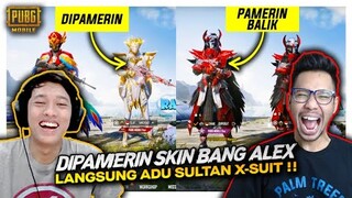 DIPAMERIN SKIN BANG ALEX SENILAI RATUSAN JUTA AUTO KENA MENTAL , ADU SKIN SULTAN !! - PUBG MOBILE