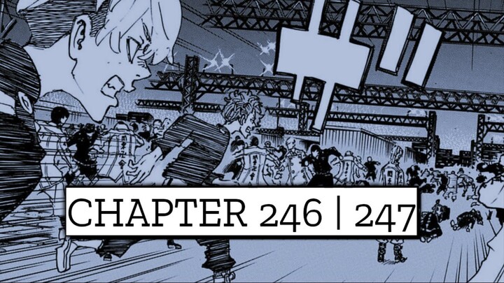 PERTARUNGAN MASIH BERLANJUT!! | TOKYO REVENGERS CHAPTER 246,247