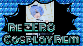 [Re:ZERO -Memulai Kehidupan di Dunia Lain] Cosplay Istrimu - Rem