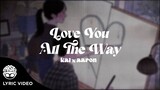 "Love You All The Way" - KaixAaron (Official Lyric Video)