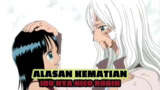 CERITA DIBALIK KEMATIAN IBUNYA NICO ROBIN - ONE PIECE BAHASA INDONESIA