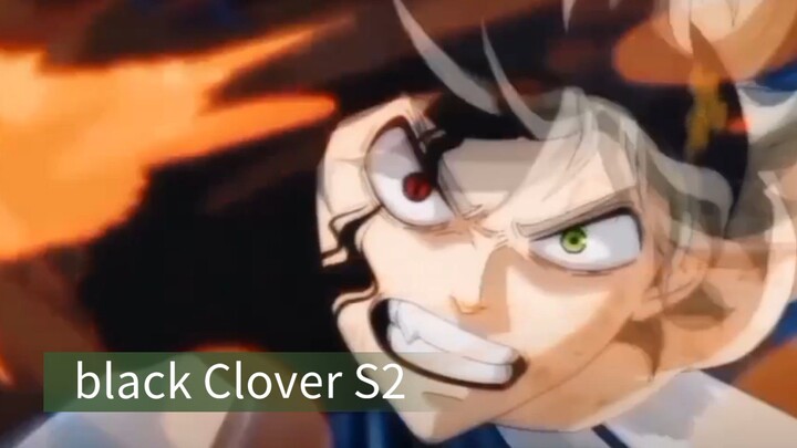 black Clover S2 ......??