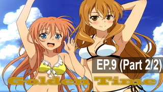 พากย์ไทย⭐Golden Time โกลเด้น ไทม์ ตอนที่ 9_2