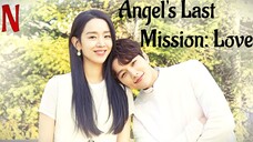 Angel's Last Mission : Love Season 01 Ep 01 Hindi & Urdu dubbed