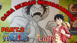 cara mudah menggambar anime one piece, Luffy part 2