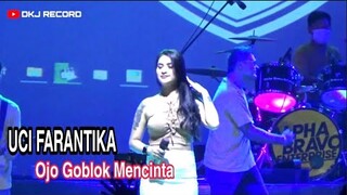 UCI FARANTIKA | OJO GOBLOK MENCINTA | JHANEDA