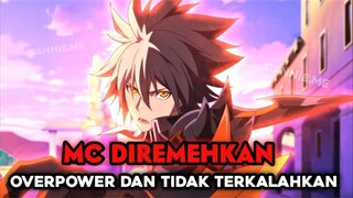 Anime MC Ini Sangat Diremehkan Padahal OP Diluar Nalar