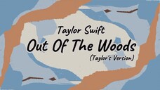 Taylor Swift - Out Of The Woods(Taylor's Version) [Lyric]