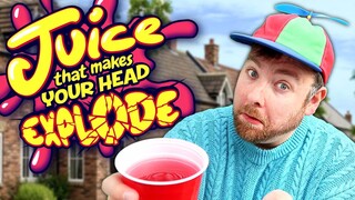 Juice That Makes Your Head Explode