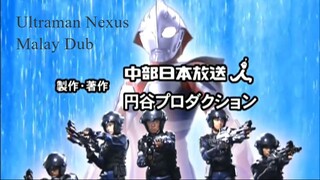 Ultraman Nexus Ep 3 (Malay Dub)