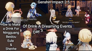 Genshin Impact - Of Drink A Dreaming Event: How to Make a Drink For Ningguang, Beidou, Eula & Shenhe