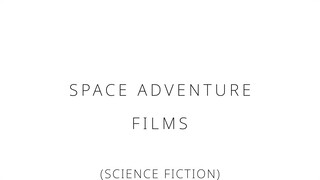 Space adventure films